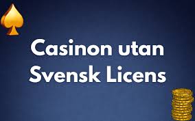 Casino utan svensk licens - Allt du behöver veta för att spela smart